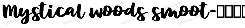 Mystical woods smoot字体转换
